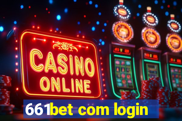 661bet com login